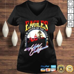 VLadies EAGLES The Could Be Heaven Of This Could Be Hell Hotels California Band Music Tshirt