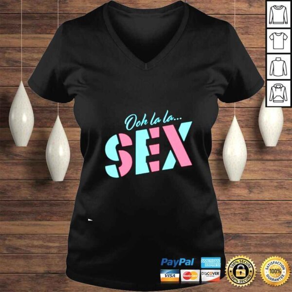 Earwolf Ooh La La…Sex shirt - Image 2