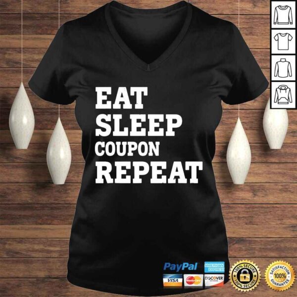 Eat sleep coupon repeat sarcastic shirt - Image 2