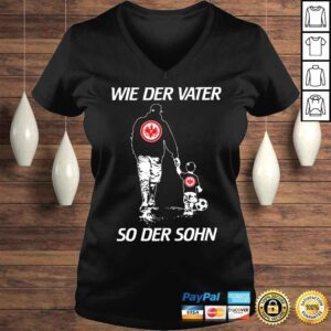 VLadies Eintracht Frankfurt Dad and Son Wie Der Water So Der Sohn 2022 Shirt