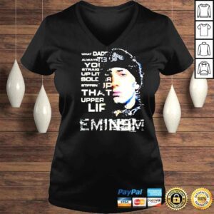 VLadies Eminem What Daddy Always Tell You Shirt