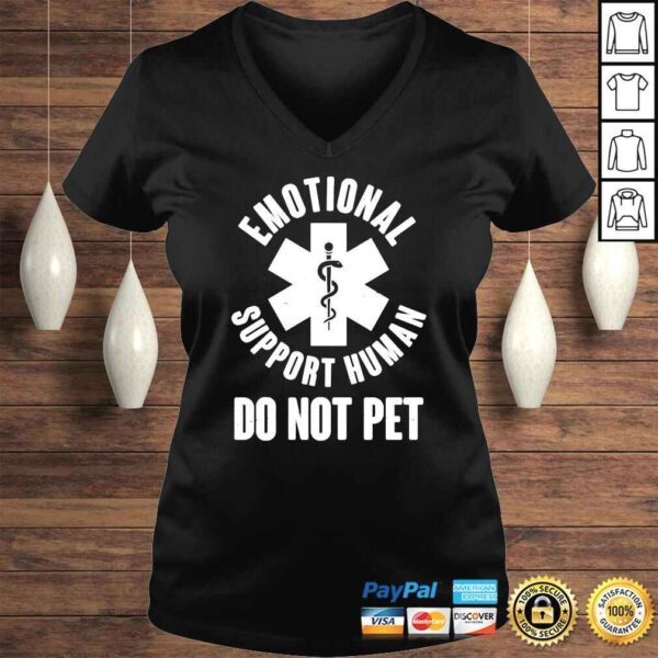 Emotional Support Human Do No Pet shirt - Image 2