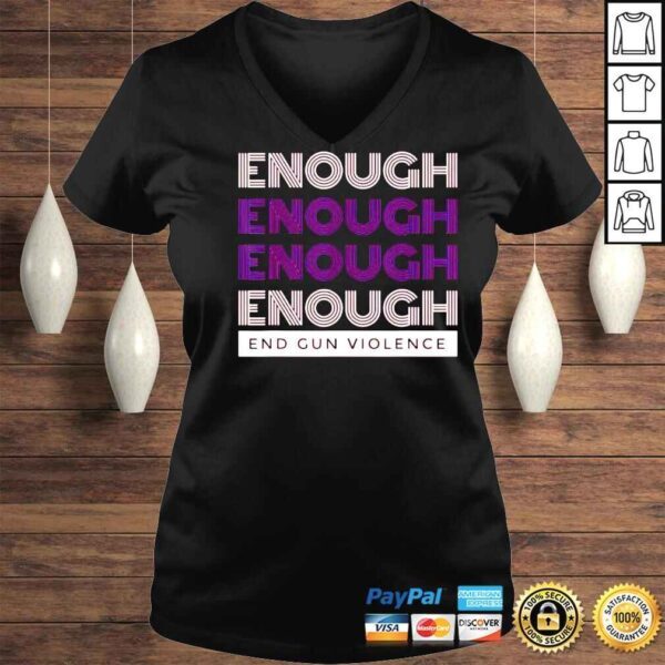 End Gun Violence Enough No Gun Shirt - Image 2