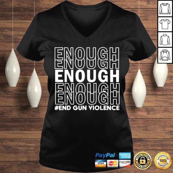 Enough End Gun Violence shirt - Image 2