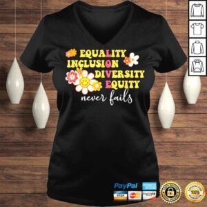 VLadies Equality Inclusion Diversity Equity Love Never Fails TShirt