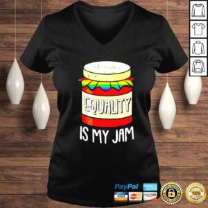 VLadies Equality Is My Jam shirt