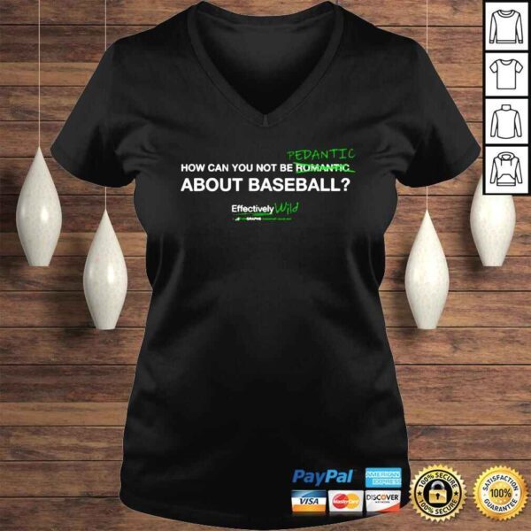 Fangraphs how can you not be pedantic about baseball shirt - Image 2