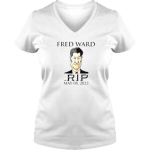 VLadies Farewell Fred Ward RIP May 08 2022 Shirt