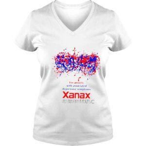 VLadies For anxiety with associated depressive symptoms xanax shirt