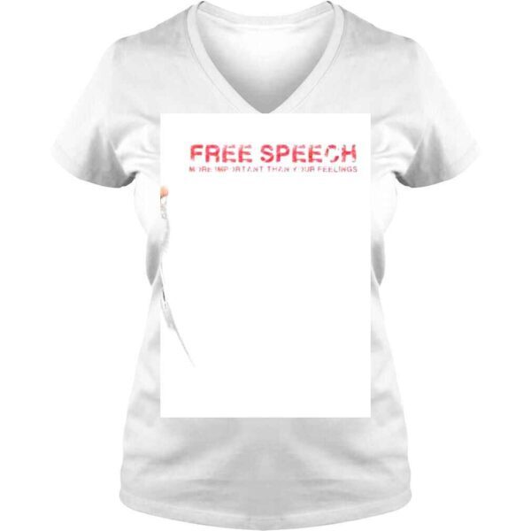 Free Speech more Important than Your Feelings 2022 shirt - Image 2