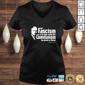 VLadies Friedrich Hayek fascism is the stage reached after communism shirt