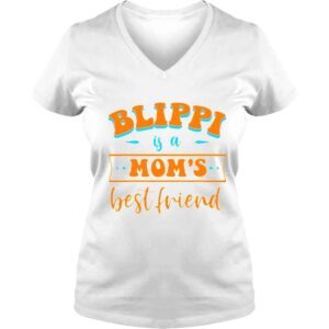 VLadies Friend Blippi Is A Moms shirt