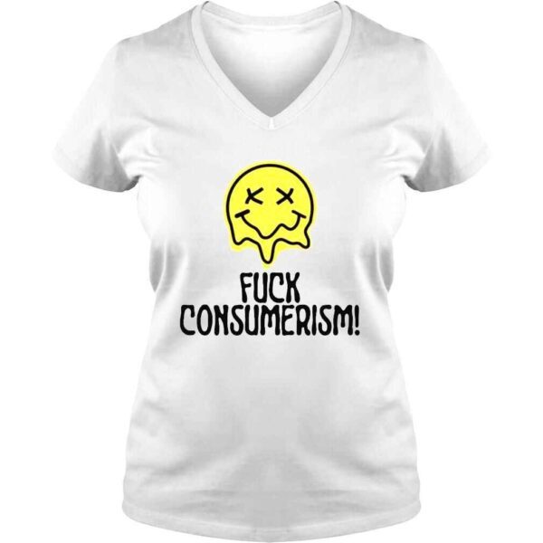 Fuck Anti Consumerism Shirt - Image 2