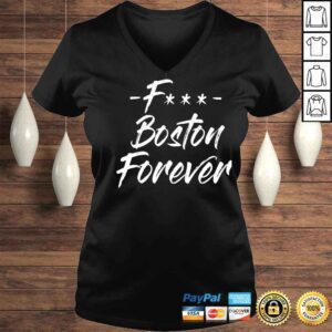 VLadies Fuck Boston forever unisex Tshirt