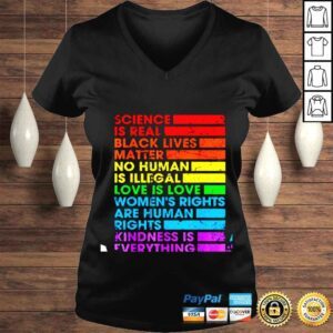 VLadies Gay Pride Science Is Real Black Lives Matter Love Is Love shirt