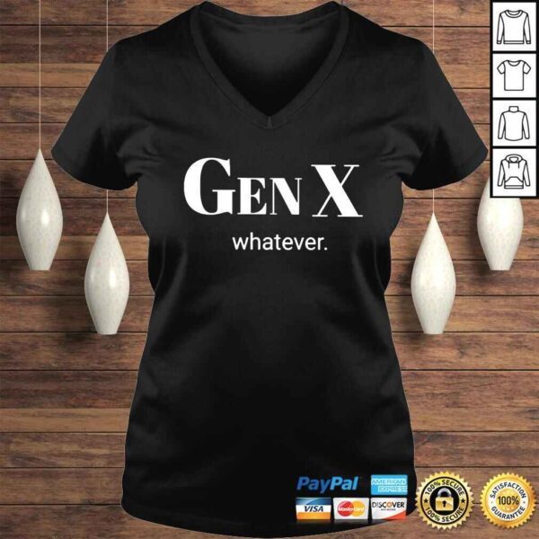 Gen X whatever shirt - Image 2