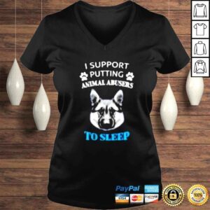 VLadies German Shepherd I support putting animal abusers to sleep shirt