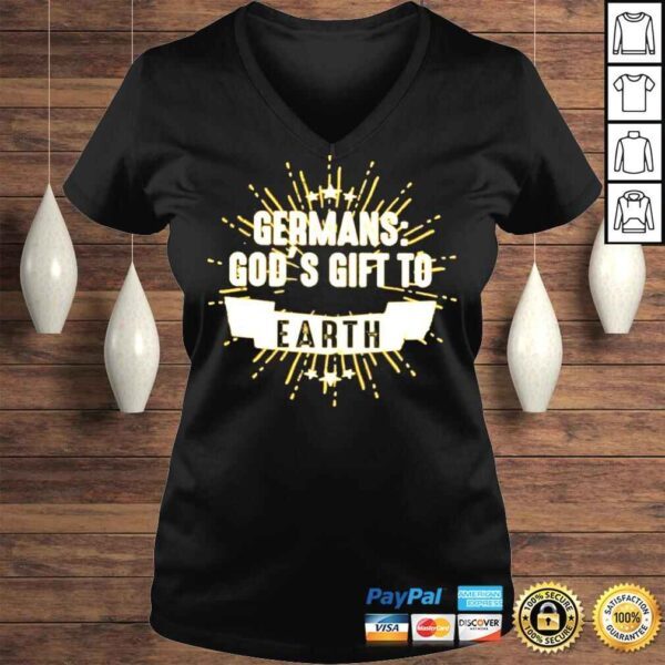 Germans gods gift to earth shirt - Image 2