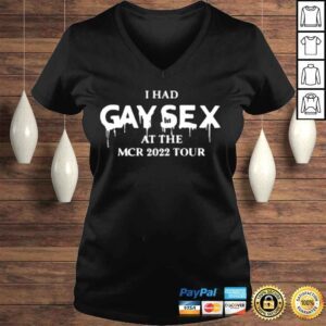 VLadies Gimmegerardway I Had Gay Sex At The Mcr 2022 Tour Shirt