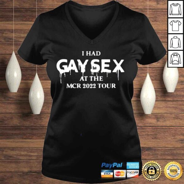 Gimmegerardway I Had Gay Sex At The Mcr 2022 Tour Shirt - Image 2