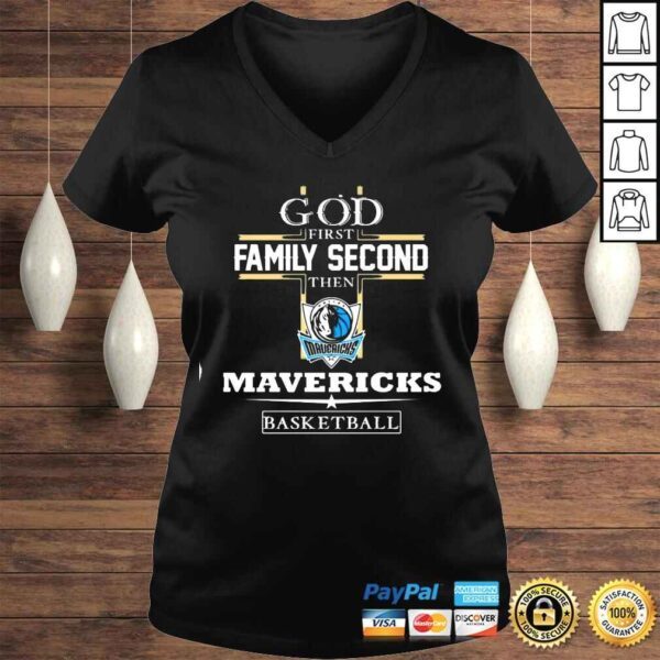 God first Family Second then Dallas Mavericks Basketball Shirt - Image 2