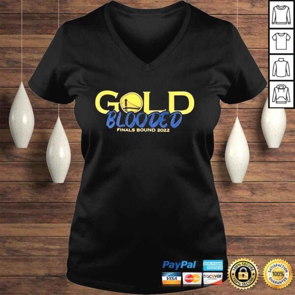 Gold Blooded Finals Bound 2022 Shirt - Image 2