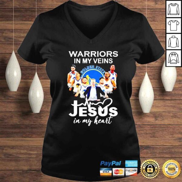 Golden State Warriors in my veins Jesus in my heart shirt - Image 2