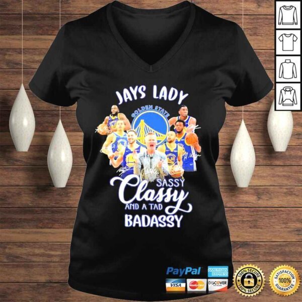 Golden state jays lady sassy classy and a toad sassy shirt - Image 2