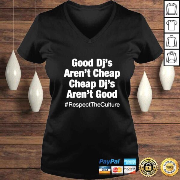 Good dj’s aren’t cheap and cheap dj’s aren’t good shirt - Image 2