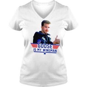 VLadies Goose is my wingman American shirt