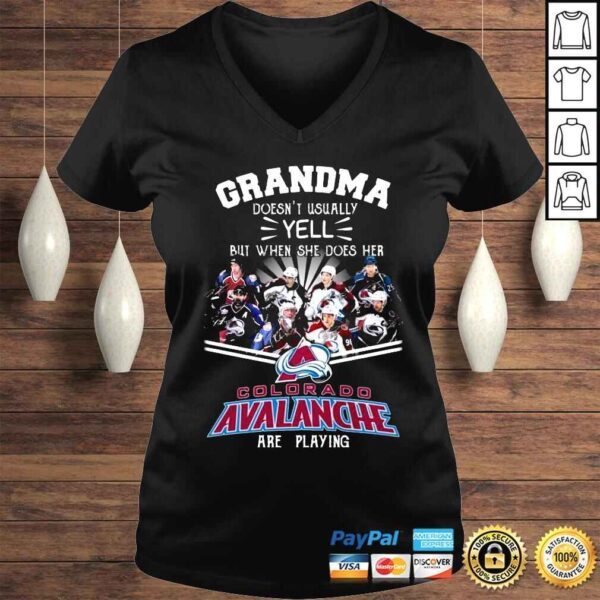 Grandma Doesn_t Usually Yell But When She Does Her Colorado Avalanche Shirt - Image 2