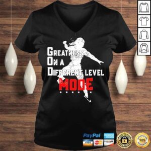 VLadies Greatness On A Different Level Mode Shirt