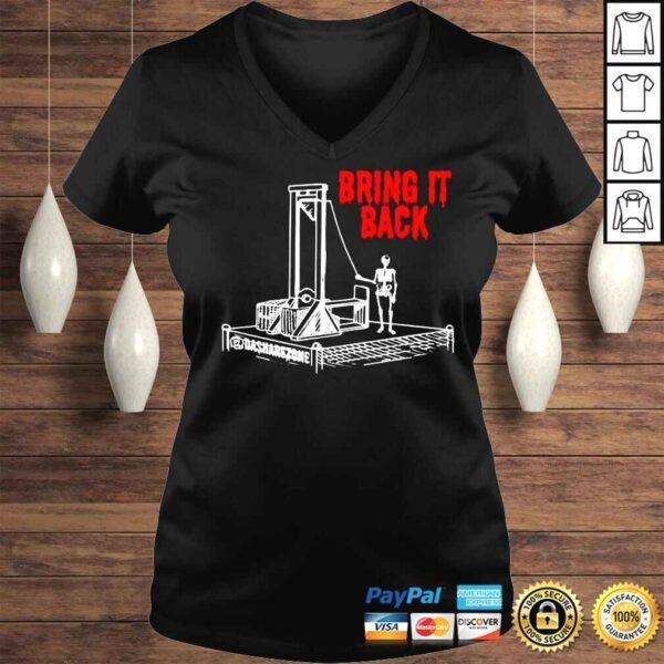 Guillotine bring it back shirt - Image 2