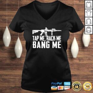 VLadies Gun tap me rack me bang me shirt