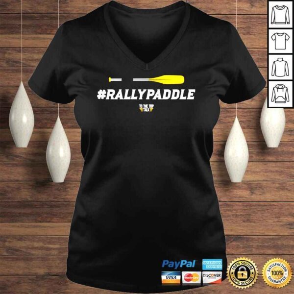 Gun to the top talk #rallypaddle shirt - Image 2