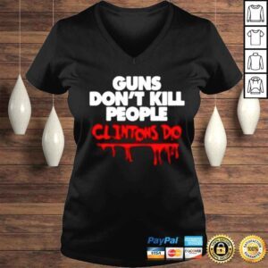 VLadies Guns dont kill people clintons do shirt