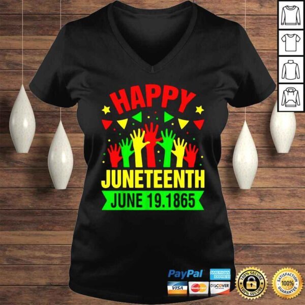 Happy Juneteenth Day Freedom June 19 1865 Black History Shirt - Image 2