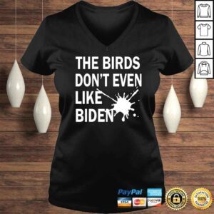 VLadies He Birds Dont Even Like Biden Biden Bird Poop TShirt