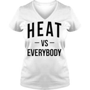 VLadies Heat vs everybody shirt