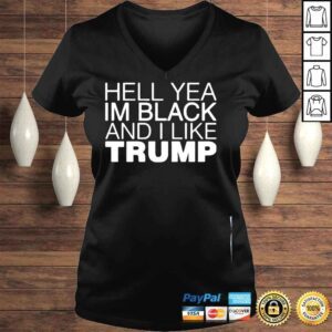 VLadies Hell yea in black and I like Trump 2022 shirt