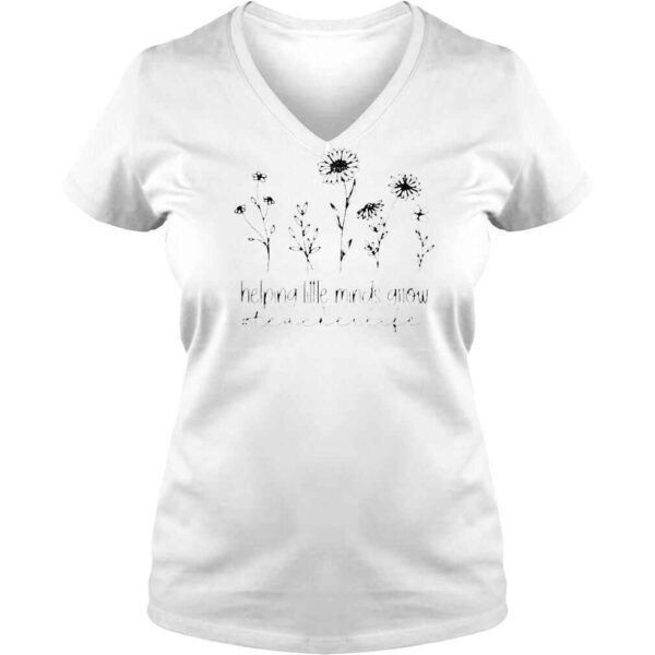 Helping Little Minds Grow Teacher Life Shirt - Image 2