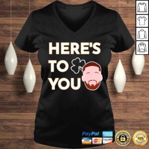 VLadies Heres To You Matt Doherty Shirt 1