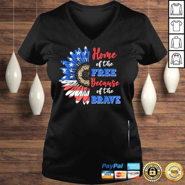 Home of the free because of the brave usa flag sunflower shirt - Image 2