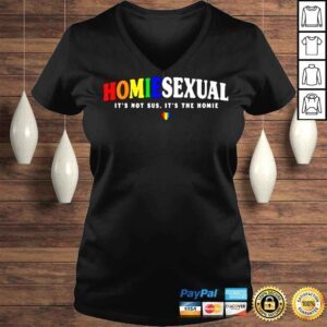 VLadies HomieSexual Its Not Sus Its The Homie TShirt