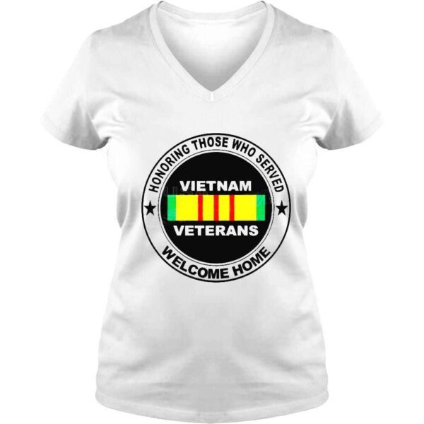 Honoring those who served Vietnam veterans welcome home shirt - Image 2