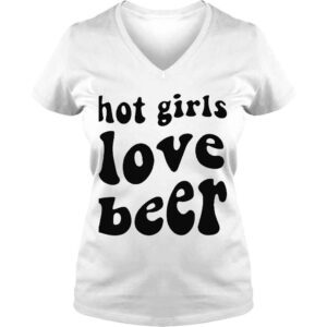 VLadies Hot girls love beer 2022 Tshirt