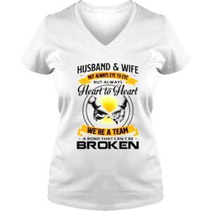 VLadies Husband and wife always heart to heart were a team a bond that cant be broken shirt