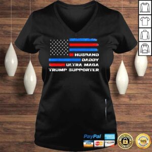 VLadies Husband daddy ultra maga Trump supporter us flag shirt