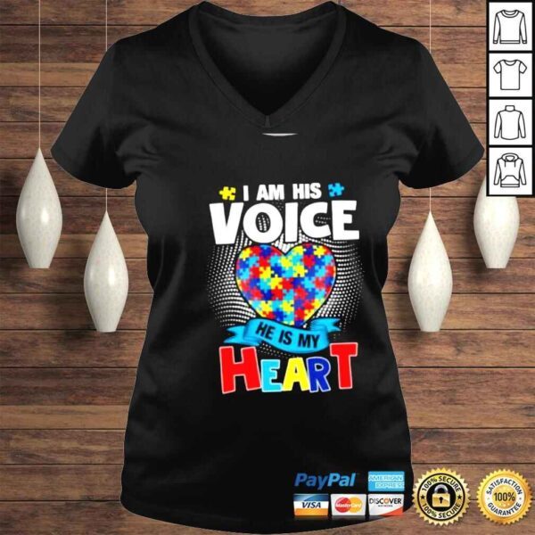 I Am His Voice He Is My Heart Autism Awareness Son TShirt - Image 2