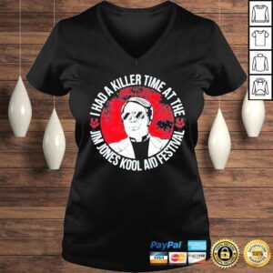 VLadies I Had A Killer Time At Me Jim Jones Kool Aid Festival Shirt